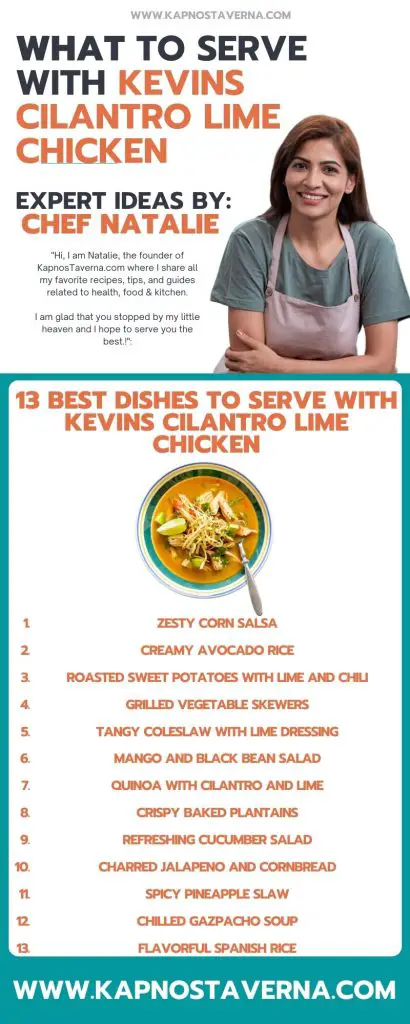 What To Serve With Kevins Cilantro Lime Chicken